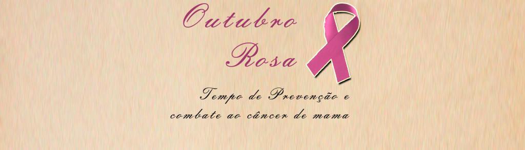 Mês do Outubro Rosa