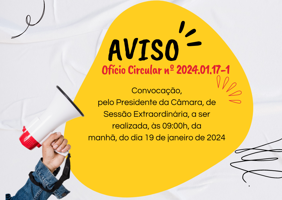Convocação - Sessão Extraordinária - dia 19/01/2024