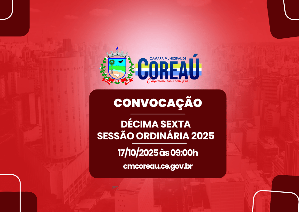 Décima sexta sessão da Câmara Municipal