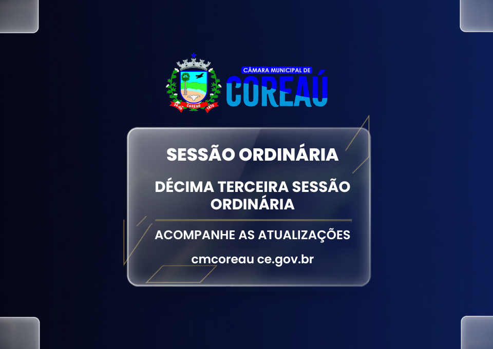PAUTA DA DÉCIMA TERCEIRA SESSÃO ORDINÁRIA