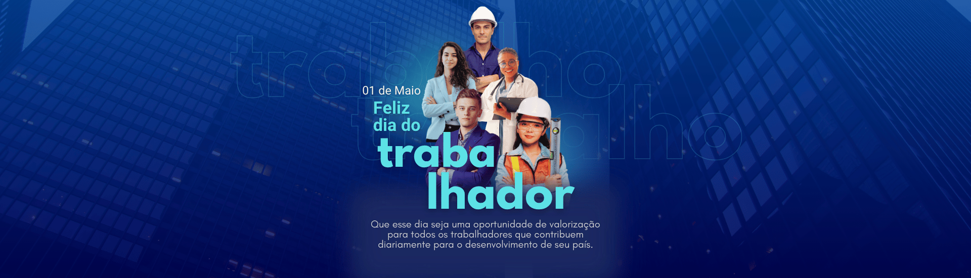 Dia do Trabalhador